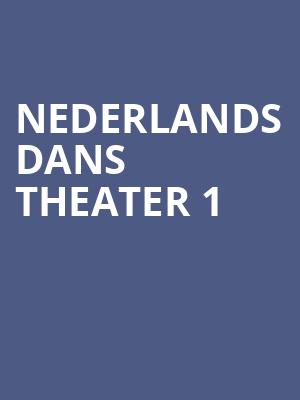 Nederlands Dans Theater 1 & 2 - Kunstkamer at Sadlers Wells Theatre